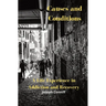 Causes and Conditions: A Life Experience in Addiction and Recovery