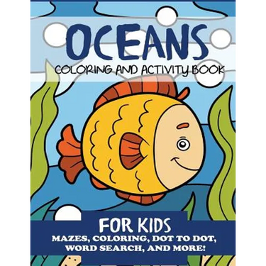 Oceans Coloring and Activity Book for Kids