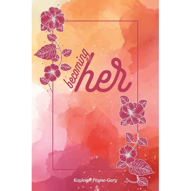 Becoming Her