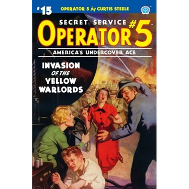 Operator 5 #15: Invasion of the Yellow Warlords