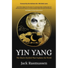 Yin Yang: The Elusive Symbol That Explains the World