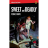 Sweet and Deadly