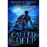 Called to the Deep
