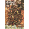 A Woman Built By Man