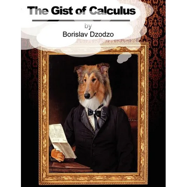 The Gist of Calculus