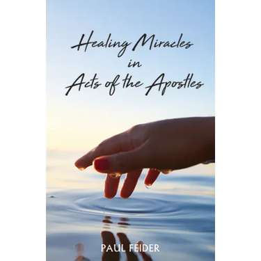 Healing Miracles in Acts of the Apostles