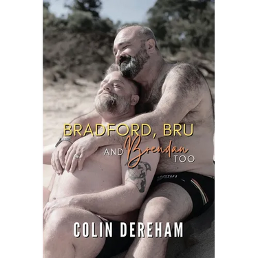 Bradford, Bru And Brendan Too: Special Edition