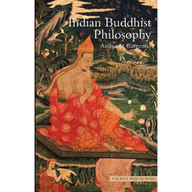 Indian Buddhist Philosophy
