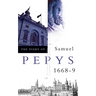 The Diary of Samuel Pepys: Volume IX - 1668-1669