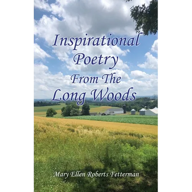 Inspirational Poetry From The Long Woods