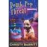 Bomb Pop Threat
