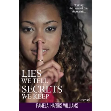 Lies We Tell Secrets We Keep