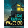 Wave's End: A Port Stirling Mystery