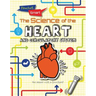 The Science of the Heart and Circulatory System