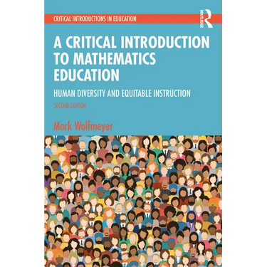 A Critical Introduction to Mathematics Education: Human Diversity and Equitable Instruction