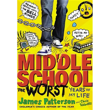 Middle School, The Worst Years of My Life