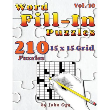 Word Fill-In Puzzles: Fill In Puzzle Book, 210 Puzzles: Vol. 10