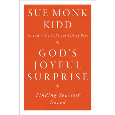 God's Joyful Surprise: Finding Yourself Loved