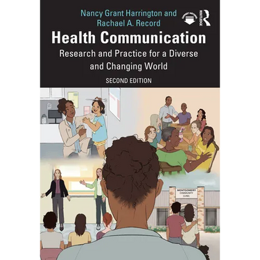 Health Communication: Research and Practice for a Diverse and Changing World