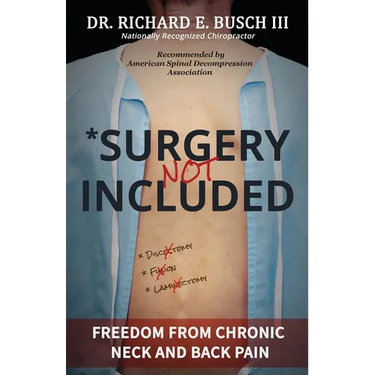 Surgery NOT Included: Freedom from Chronic Neck and Back Pain