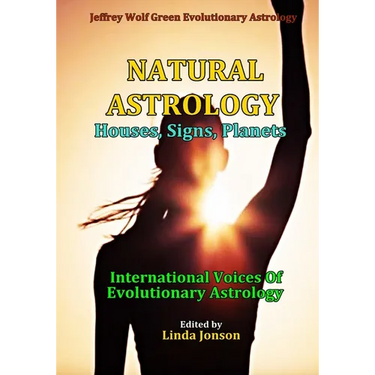 Natural Astrology: Houses, Signs, Planets