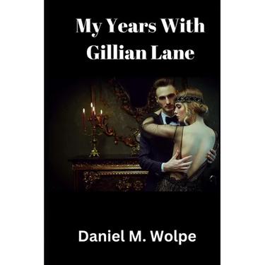 My Years With Gillian Lane