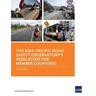 The Asia-Pacific Road Safety Observatory's Indicators for Member Countries