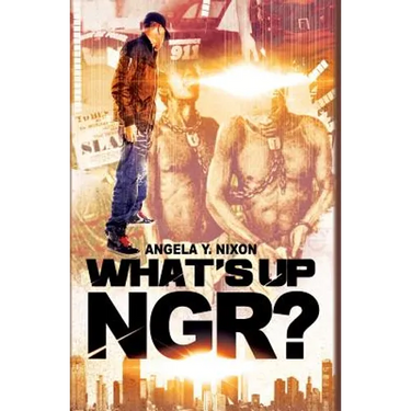What's Up Ngr?