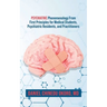 Psychiatric Phenomenology From First Principles for Medical Students, Psychiatric Residents, and Practitioners