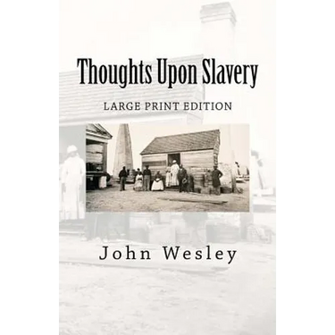 Thoughts Upon Slavery