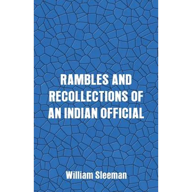 Rambles and Recollections of an Indian Official