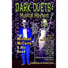 Dark Duets
