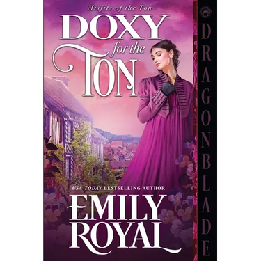 Doxy for the Ton: A Regency Historical Romance
