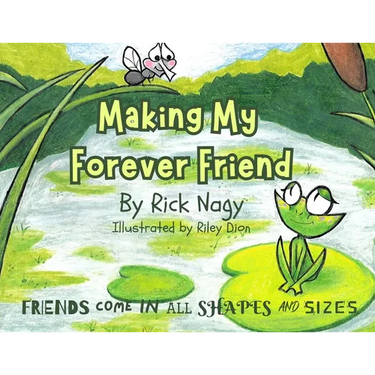 Making My Forever Friend