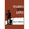 Negroes with Guns