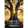 Strength of the Broken