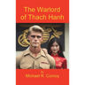 The Warlord of Thach Hanh