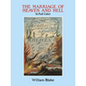 The Marriage of Heaven and Hell: A Facsimile in Full Color