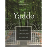 Yaddo: Making American Culture