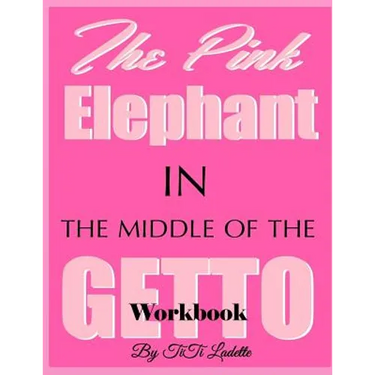 The Pink Elephant in the Middle of the Getto