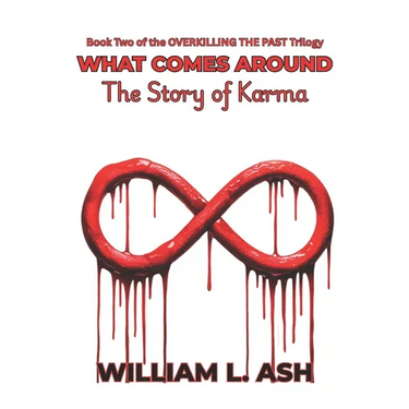 What Comes Around: The Story of Karma
