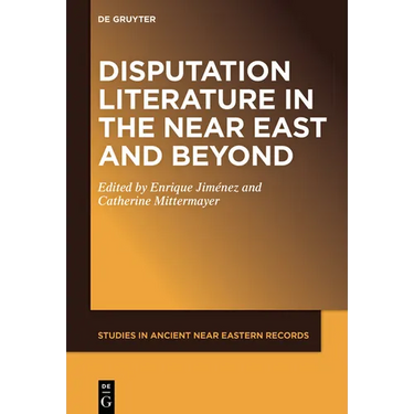 Disputation Literature in the Near East and Beyond
