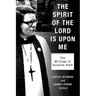 The Spirit of the Lord Is Upon Me: The Writings of Suzanne Hiatt