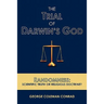 The Trial of Darwin's God: Randomness: Scientific Truth or Religious Doctrine?