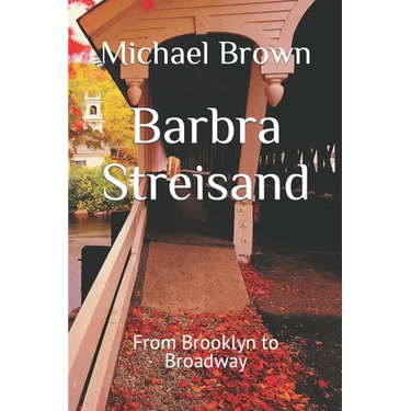 Barbra Streisand: From Brooklyn to Broadway