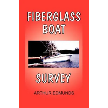 Fiberglass Boat Survey