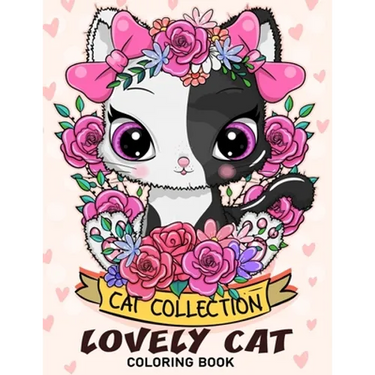 Lovely Cat Coloring Book: Adorable Cat Adults Coloring Book Stress Relieving Designs Patterns