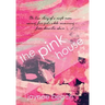 The Pink House