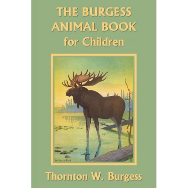 The Burgess Animal Book for Children (Color Edition) (Yesterday's Classics)