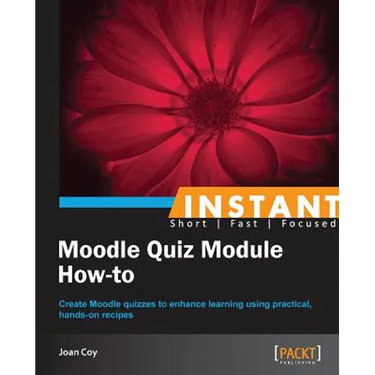 Moodle Quiz Module How-To